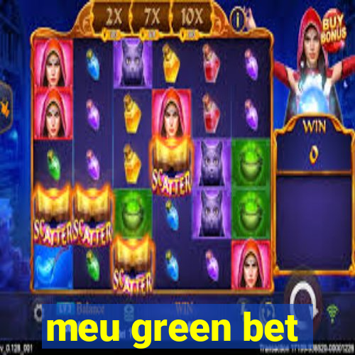 meu green bet